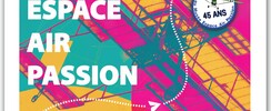 Le Musée Espace Air Passion fête ses 45 ans